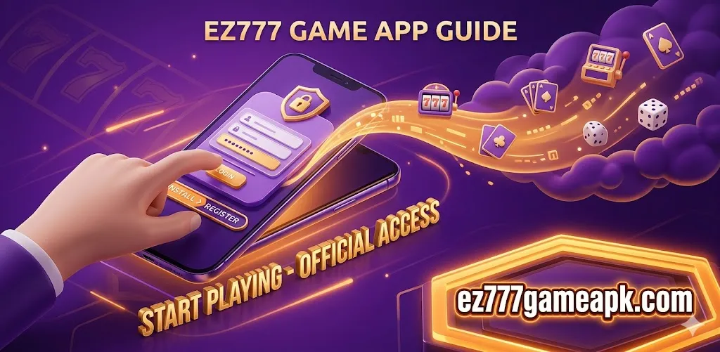 EZ777 APK download guide for Android players in India